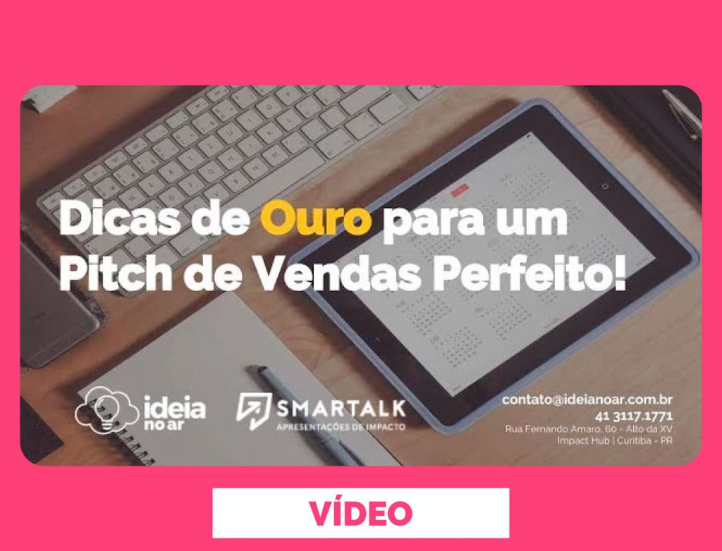 [Vídeo] inar Como Fazer Pitch para Vendas / Ideia no Ar + SmarTalk