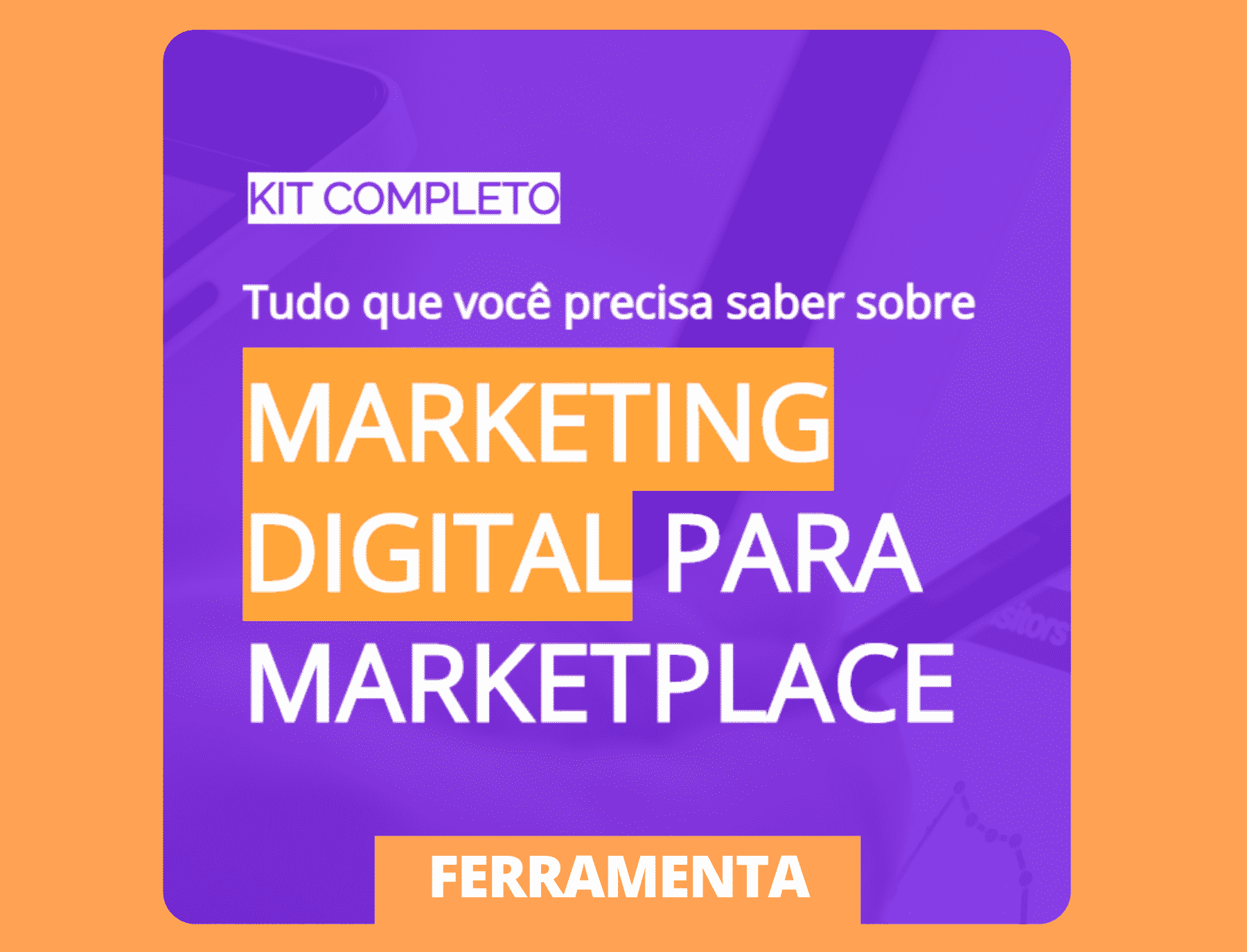 Kit completo de marketing digital para marketplace